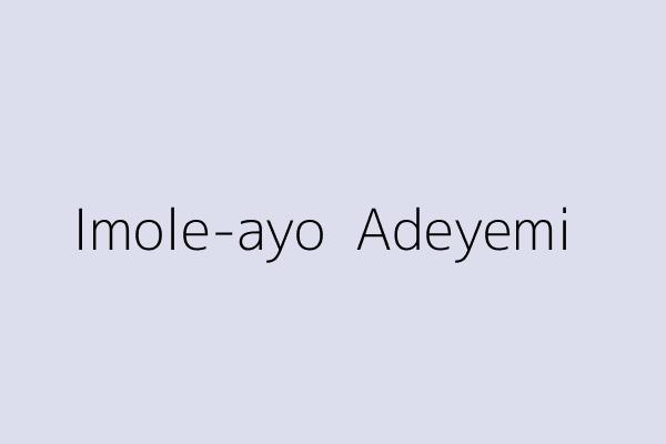 Imole-ayo  Adeyemi 